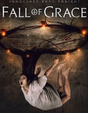Грехопадение / Fall of Grace (2017)