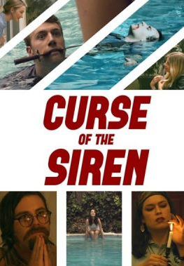 Проклятье Сирены / Curse of the Siren (2017)