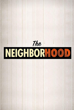 Соседство / The Neighborhood (сериал 2018)