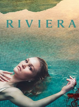 Ривьера / Riviera (сериал 2017)