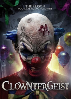 Клоунтергейст / Clowntergeist (2016)