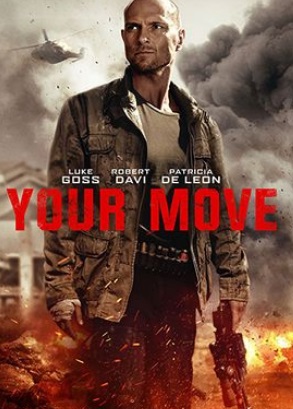 Твой ход / Your Move (2017)