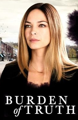 Бремя истины / Burden of Truth (сериал 2018)