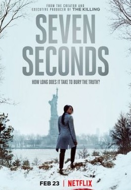 Семь секунд / Seven Seconds (сериал 2018)