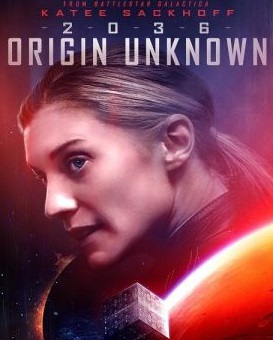 Происхождение неизвестно / 2036 Origin Unknown (2018)