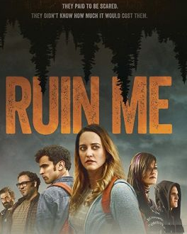 Прикончи меня / Ruin Me (2017)