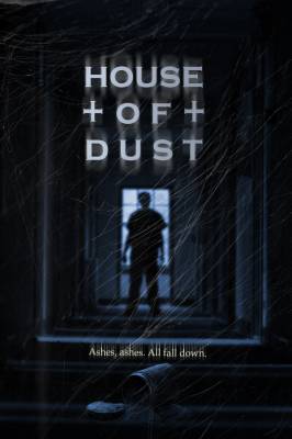 Дом пыли / House of Dust (2013)